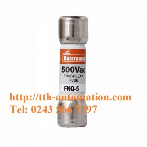 cau chi bussmann FNQ-5 cau chi bussmann FNQ 5